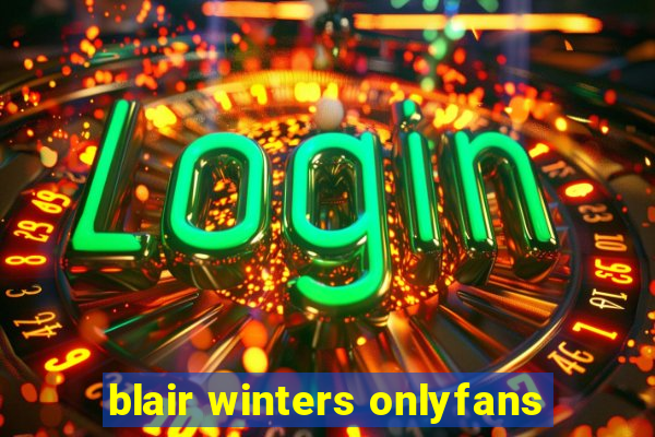 blair winters onlyfans